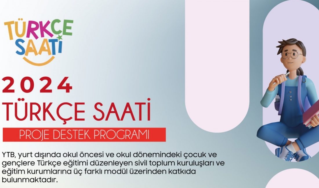 DUYURU: Türkçe Saati Proje Destek Programı